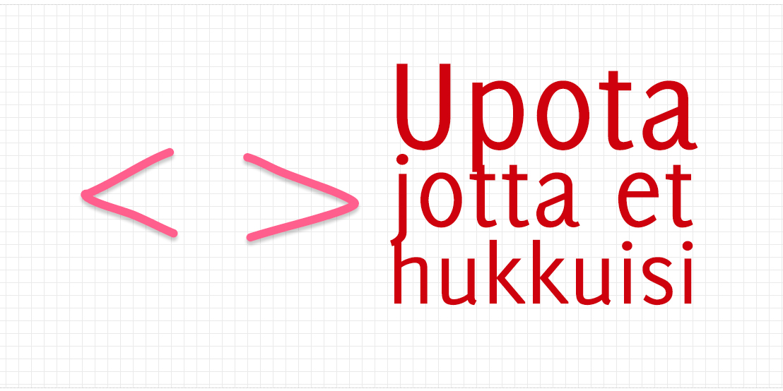 Upota jotta et hukkuisi